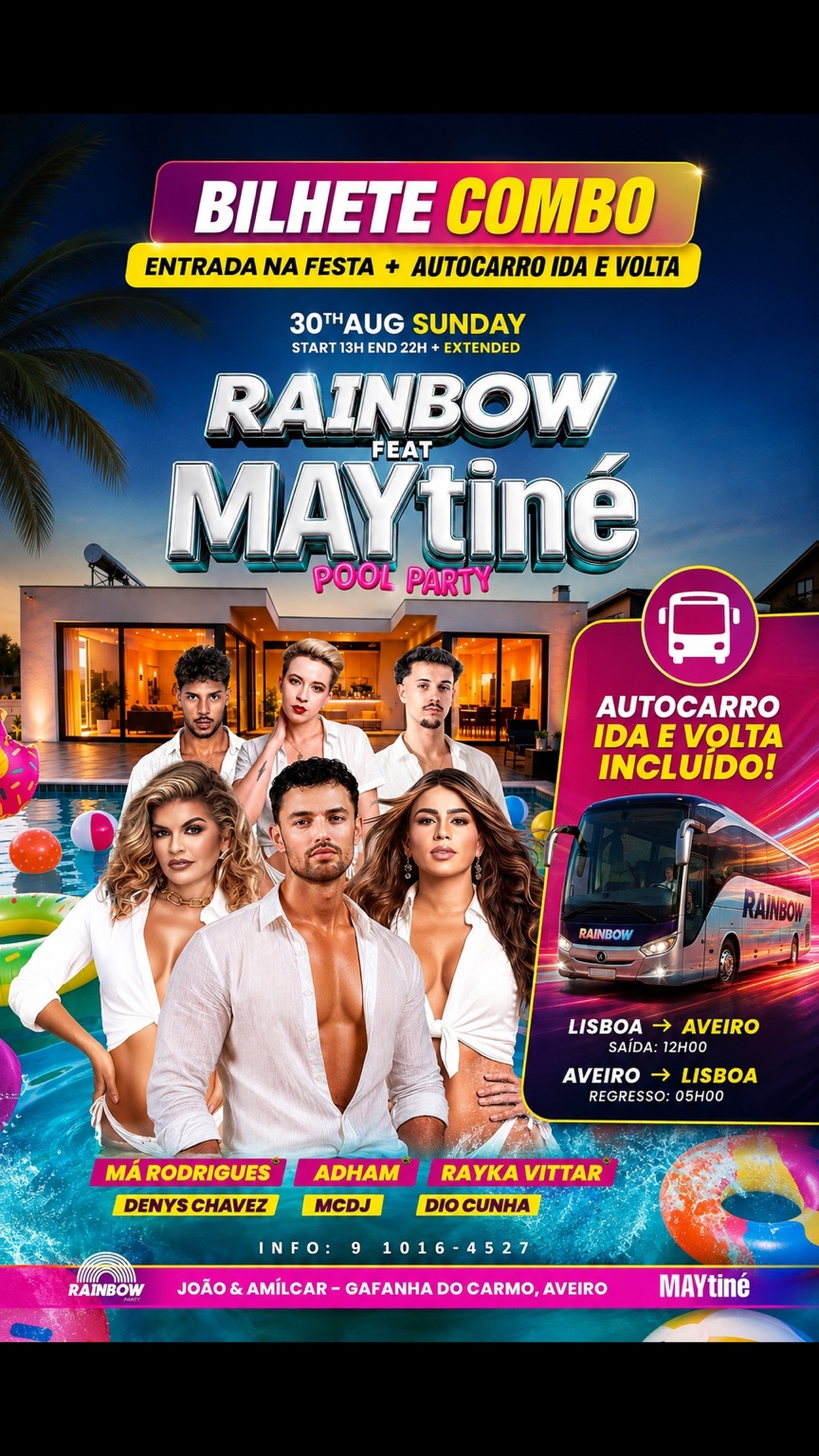 RAINBOW feat MAYtiné -COMBO FESTA + AUTOCARRO IDA E VOLTA - LISBOA & AVEIRO